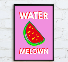 Load image into Gallery viewer, WATER MELOWN TYPOGRAPHY ART PRINT/ART POSTER/WALL ART - A5