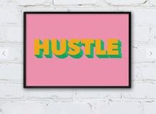 Load image into Gallery viewer, HUSTLE TYPOGRAPHY ART PRINT/ART POSTER/WALL ART - A3
