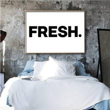 Load image into Gallery viewer, BE FRESH VINTAGE INSPIRED TYPOGRAPHY ART PRINT POSTER - A3 - WHITE
